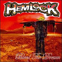 HEMLOCK – Bleed the dream